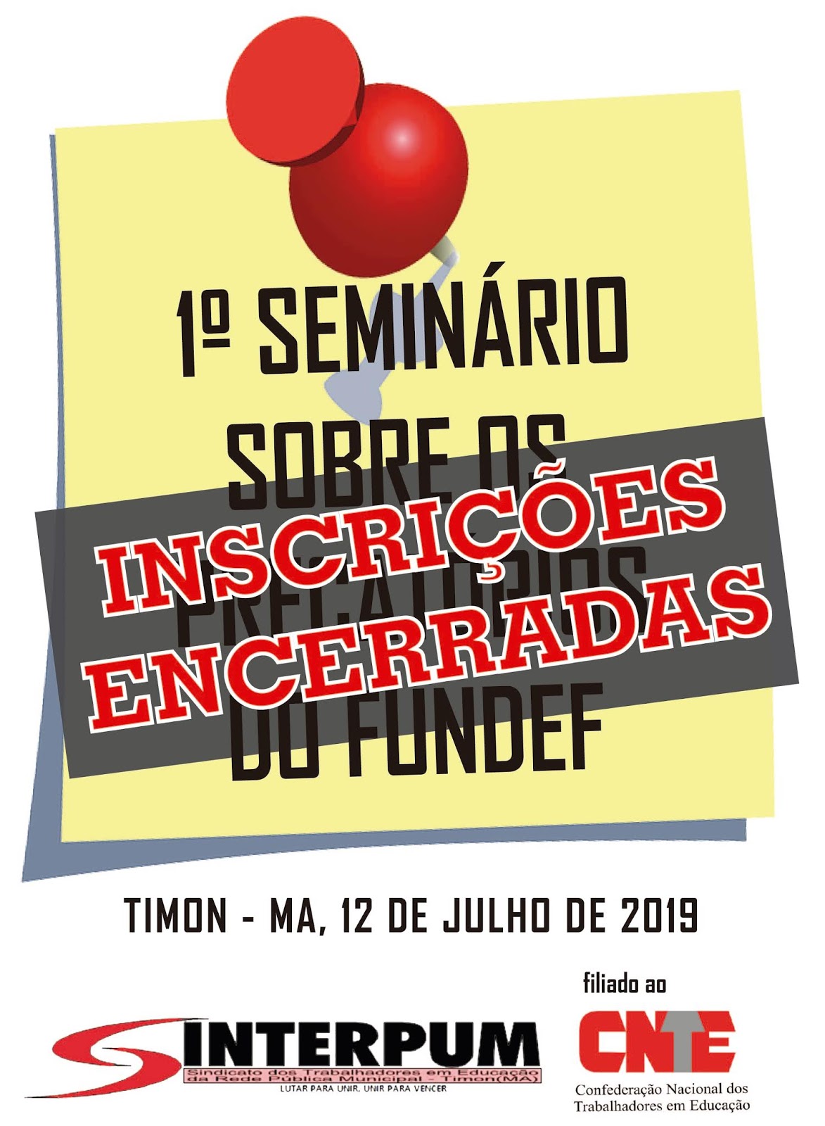 INSCRIÇÕES ENCERRADAS PARA O 1º SEMINÁRIO SOBRE OS PRECATÓRIOS DO FUNDEF