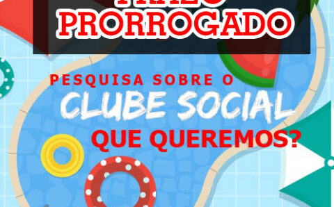 PRAZO PARA PESQUISA QUE CLUBE SOCIAL QUEREMOS CONSTRUIR ENCERRA NO DIA 10 DE AGOSTO