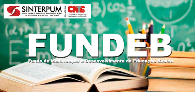 O FUNDEB E A VALORIZAÇÃO DA EDUCAÇÃO