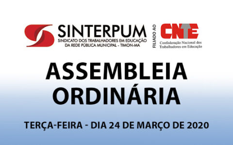 CONVOCAÇÃO PARA ASSEMBLEIA DO SINTERPUM NO PRÓXIMO DIA 24 DE MARÇO