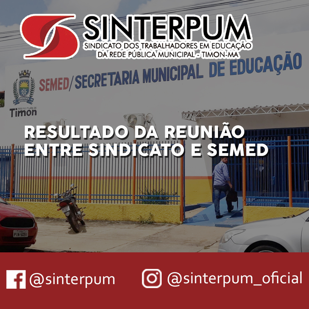 RESULTADO DA REUNIÃO ENTRE SINDICATO E SEMED