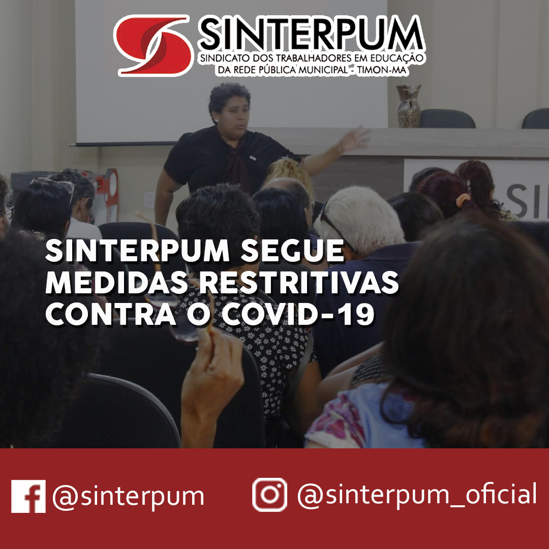 SINTERPUM SEGUE MEDIDAS RESTRITIVAS CONTRA O COVID-19