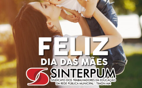 FELIZ DIA DAS MÃES