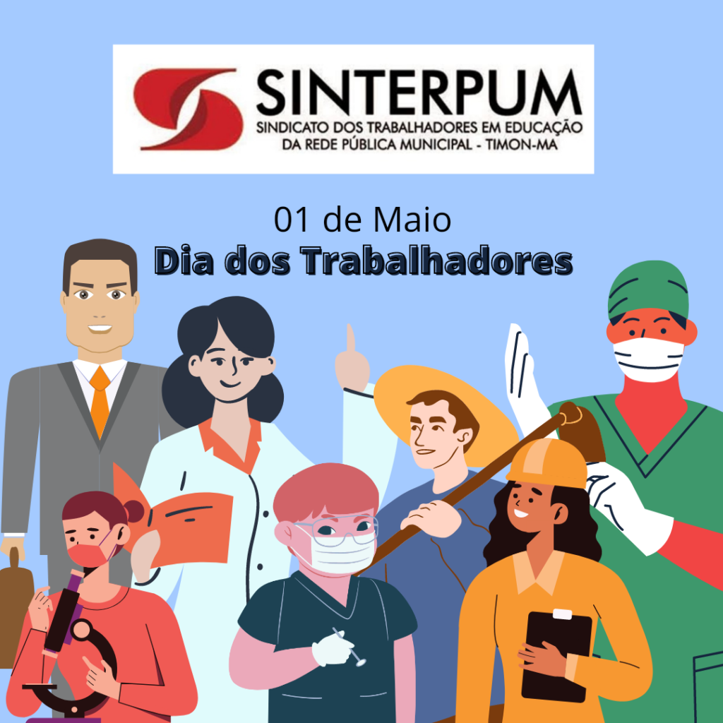 1° DE MAIO – DIA DOS TRABALHADORES